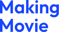 Making Movie